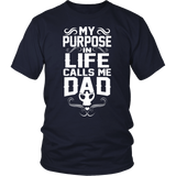 My Purpose In Life Calls Me Dad