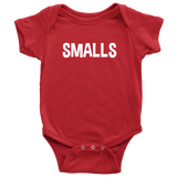 Smalls Onesie/Infant Tee/Toddler Tee