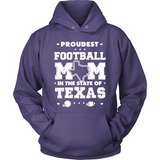 Proudest Football Mom In Texas